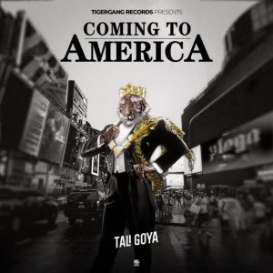 Tali Goya – Coming To America (EP) (2020)